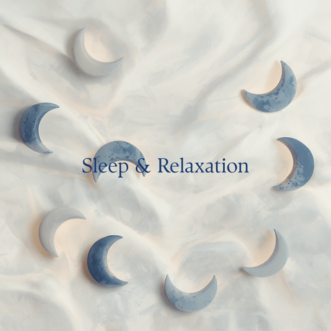 Sleep & Relaxation